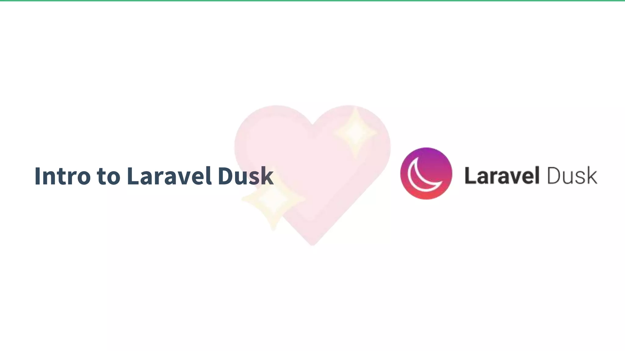 Intro to Laravel Dusk 