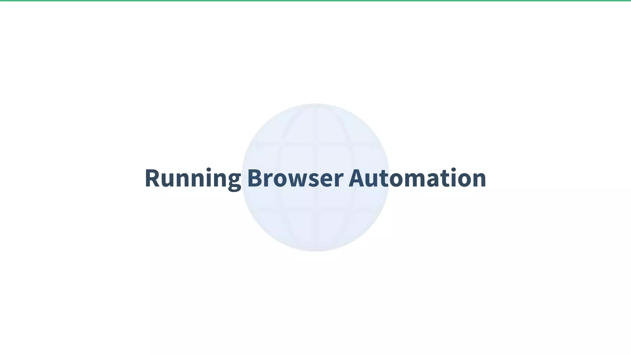 Running Browser Automation 