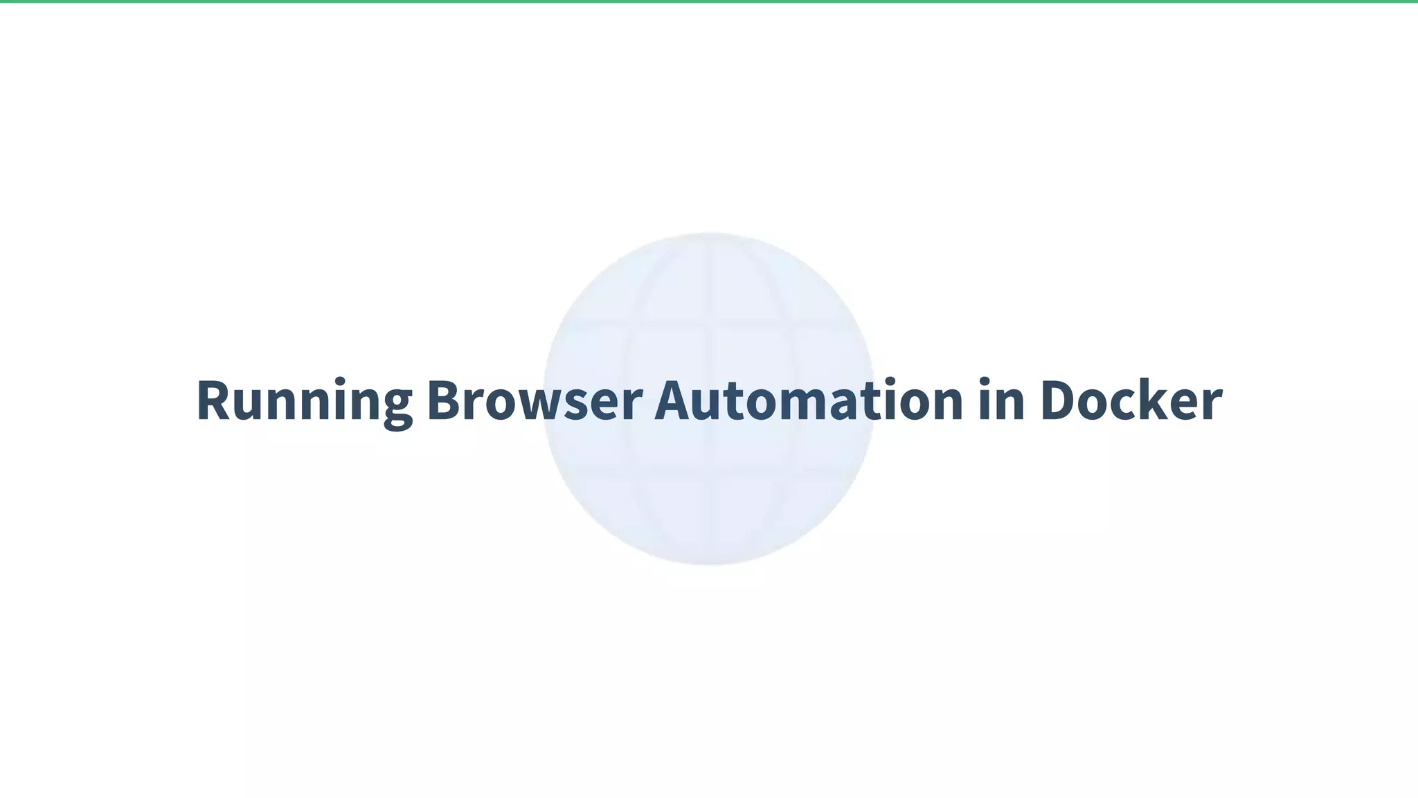 Running Browser Automation in Docker 