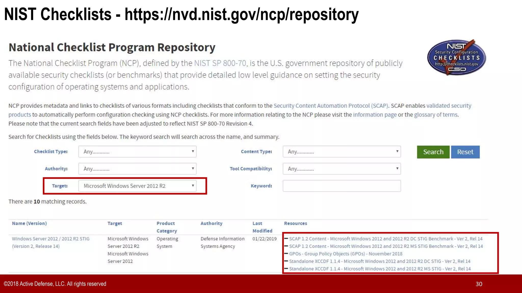 ©2018 Active Defense, LLC. All rights reserved 30
NIST Checklists - https://nvd.nist.gov/ncp/repository
 