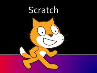 Scratch
 