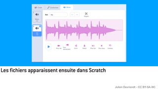 Les fichiers apparaissent ensuite dans Scratch
Julien Devriendt - CC BY-SA-NC
 