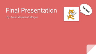 Final Presentation
By: Avani, Misaki and Morgan
Yee
haw
!
 