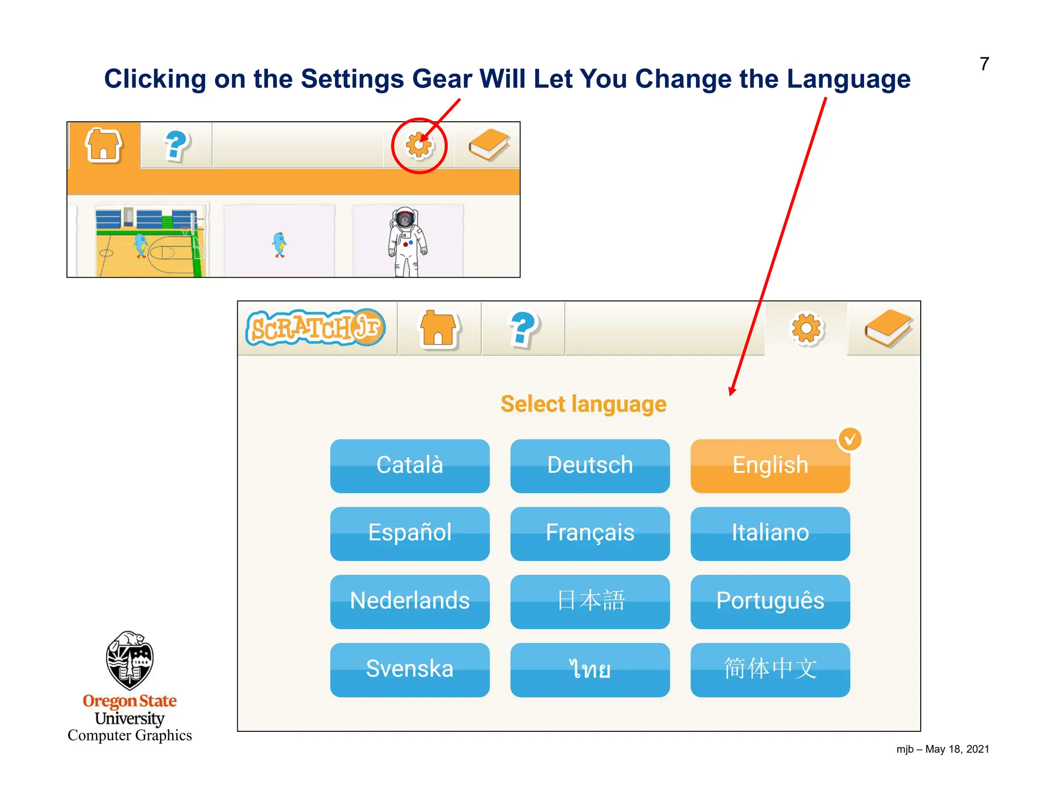 mjb – May 18, 2021 7 Computer Graphics Clicking on the Settings Gear Will Let You Change the Language 