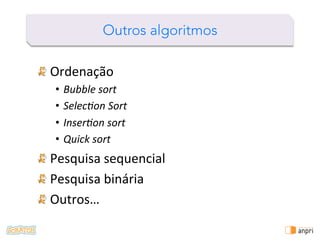 !
Programação: estruturas de decisão(8/8)
 