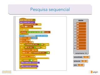 !
Ordenação: bubble sort
 