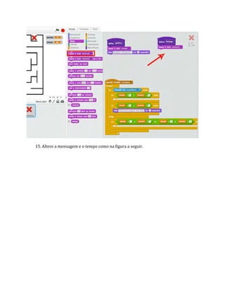 15. Altere a mensagem e o tempo como na figura a seguir.
 