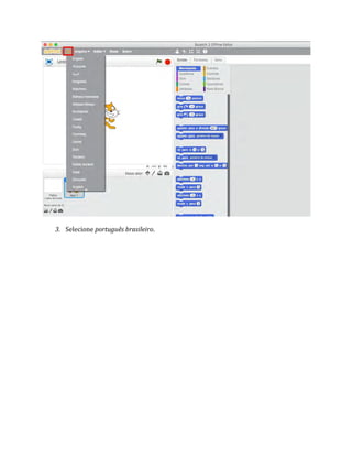 3. Selecione português brasileiro.
 