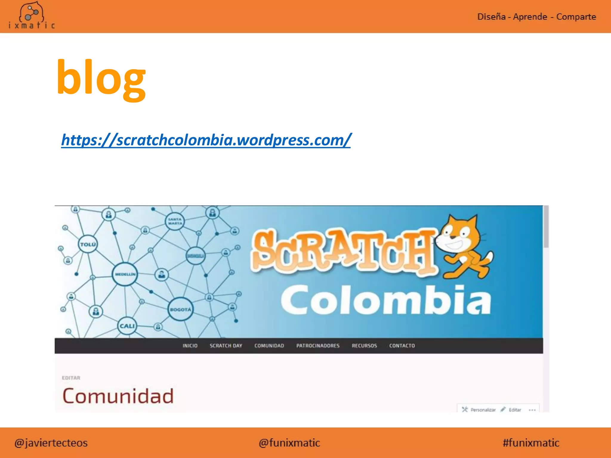 https://scratchcolombia.wordpress.com/
blog
 
