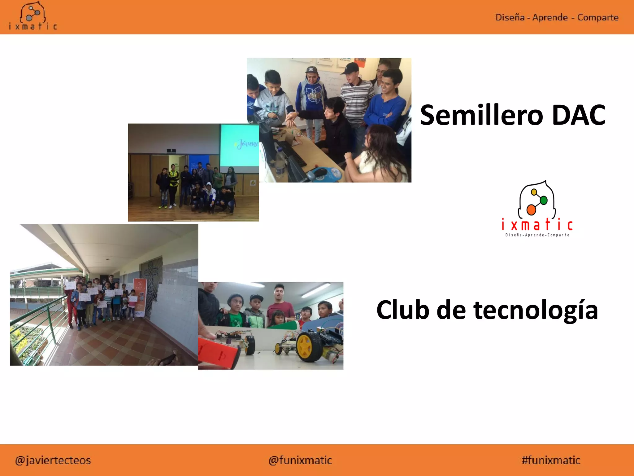 Semillero DAC
Club de tecnología
 