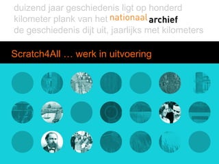 Scratch4All … werk in uitvoering duizend jaar geschiedenis ligt op honderd kilometer plank van het de geschiedenis dijt uit, jaarlijks met kilometers  