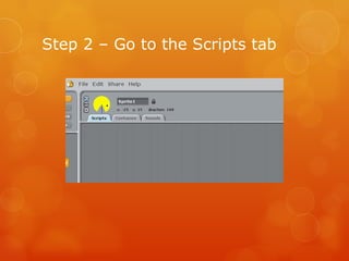 Step 2 – Go to the Scripts tab 