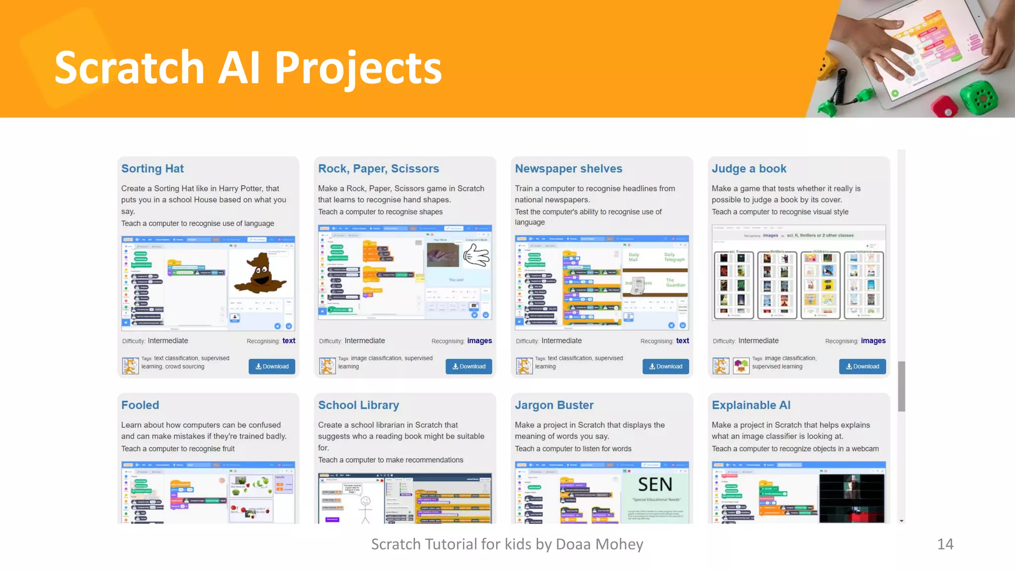 Scratch AI Projects
Scratch Tutorial for kids by Doaa Mohey 14
 