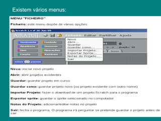 Luisa Fadista
Existem vários menus:
 