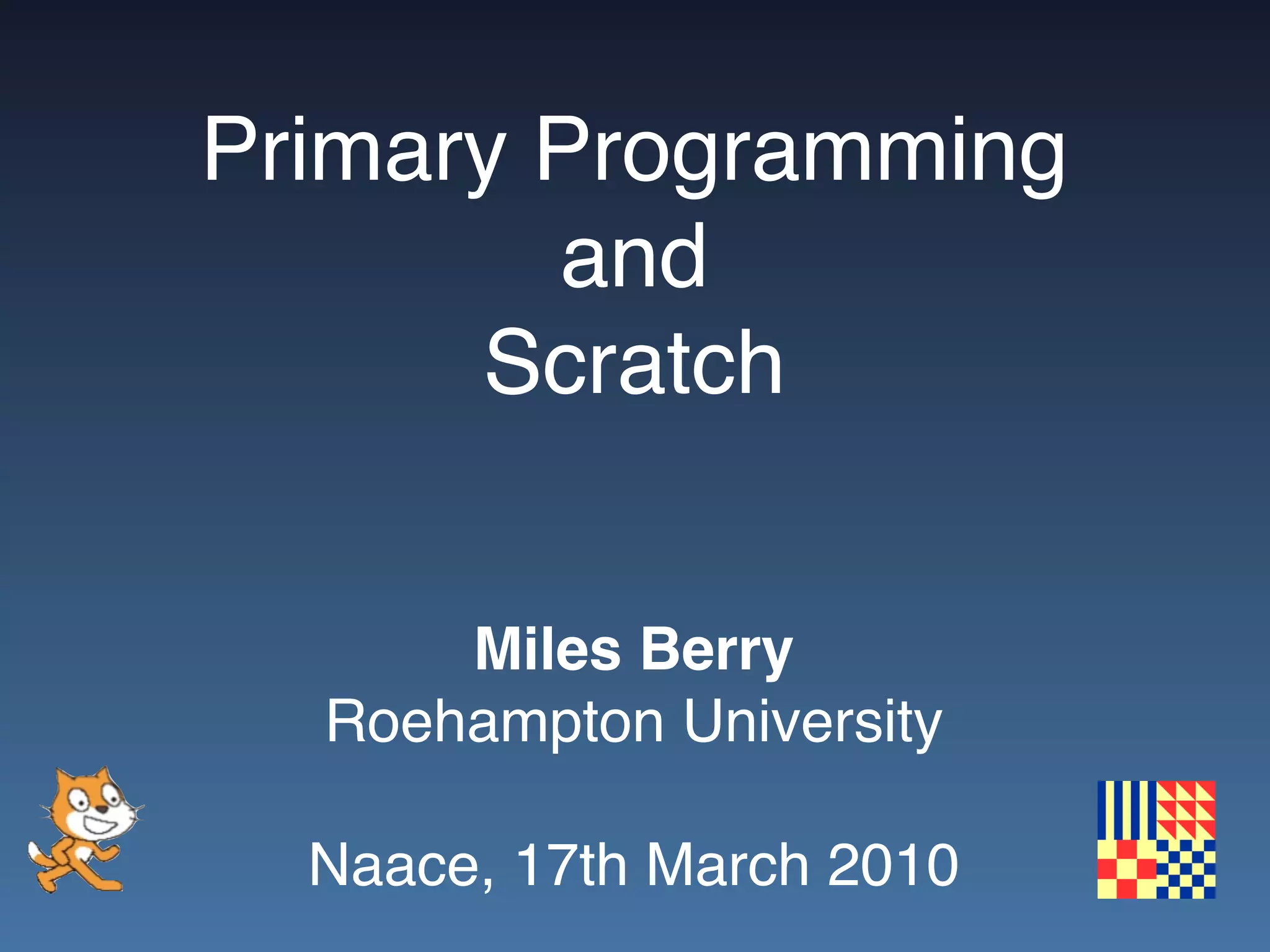Primary Programming and Scratch | PPT