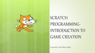 Scratch programming introduction to game creation | PPT