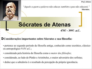 Aula de filosofia antiga, tema: Sócrates