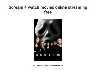 Scream 4 watch movies online streaming
free
Scream 4 watch movies online streaming free
 