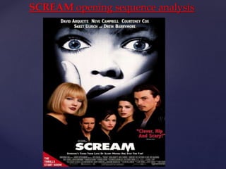{
SCREAM opening sequence analysis
 