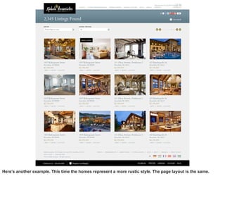 Here’s another example. This time the homes represent a more rustic style. The page layout is the same.
 