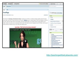 http://teachingwithted.pbworks.com/