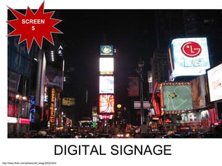 DIGITAL SIGNAGE SCREEN 5 http://www.flickr.com/photos/mtl_shag/32023343/ 