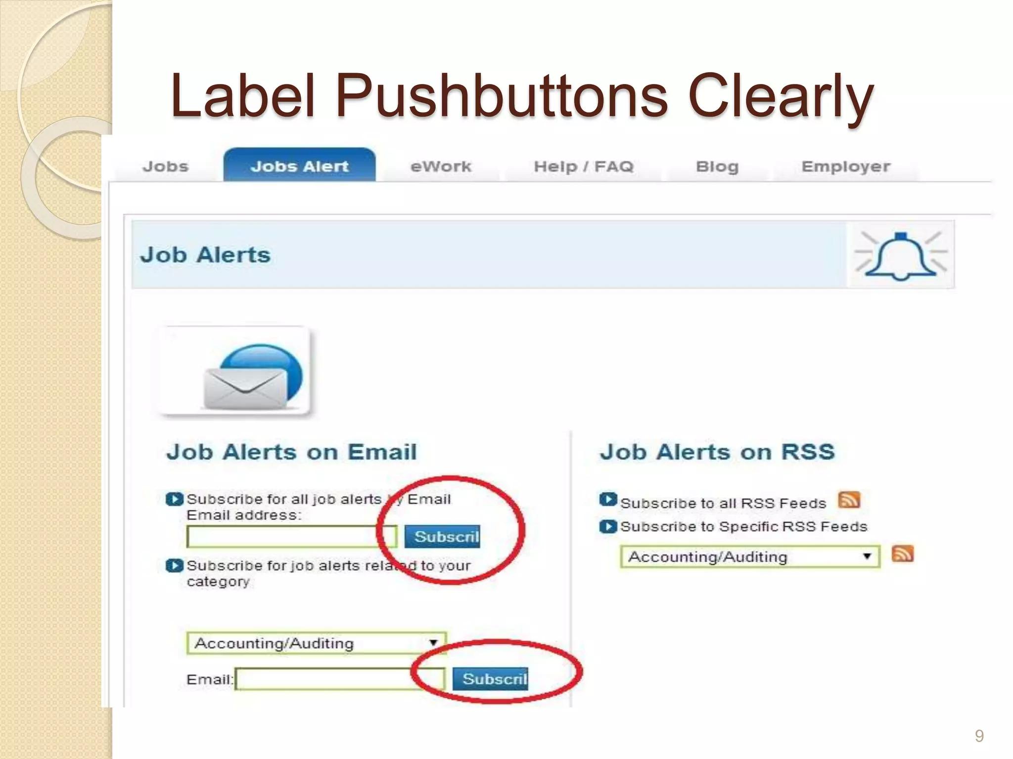 Label Pushbuttons Clearly
 spelling mistake in subscribe push
buttons
9
 