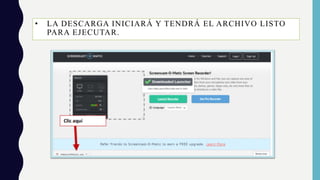 • LA DESCARGA INICIARÁ Y TENDRÁ EL ARCHIVO LISTO
PARA EJECUTAR.
 