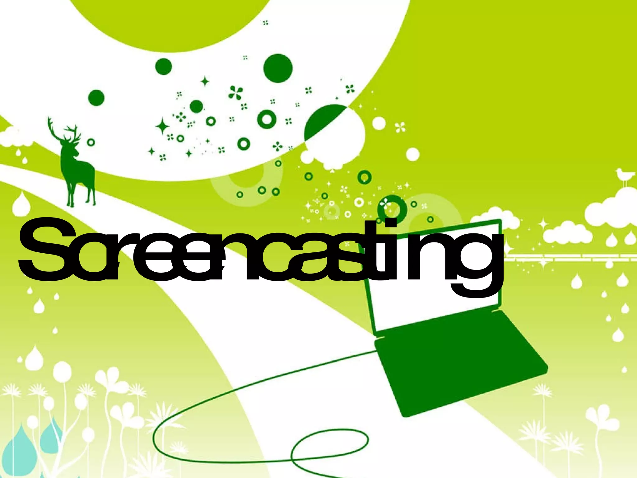 Screencasting 