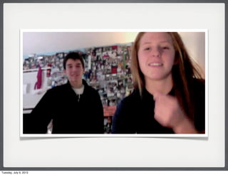 Tuesday, July 9, 2013
 