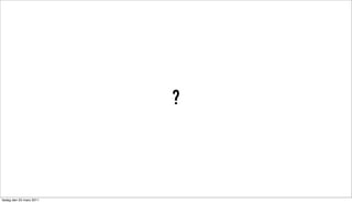 ?



tisdag den 22 mars 2011
 