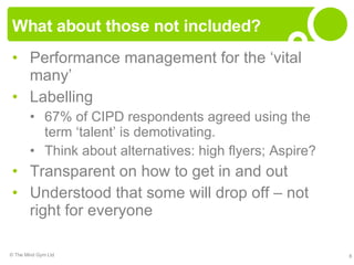 What about those not included? <ul><li>Performance management for the ‘vital many’ </li></ul><ul><li>Labelling </li></ul><...