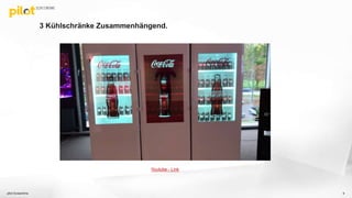 3 Kühlschränke Zusammenhängend.
pilot Screentime 9
Youtube - Link
 