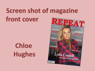 Screen shot of magazine
front cover


  Chloe
  Hughes
 