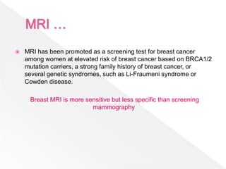 Screening in carcinoma breast 