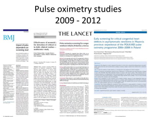 Pulse oximetry studies
2009 - 2012
 