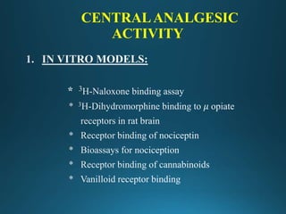 CENTRALANALGESIC
ACTIVITY
 