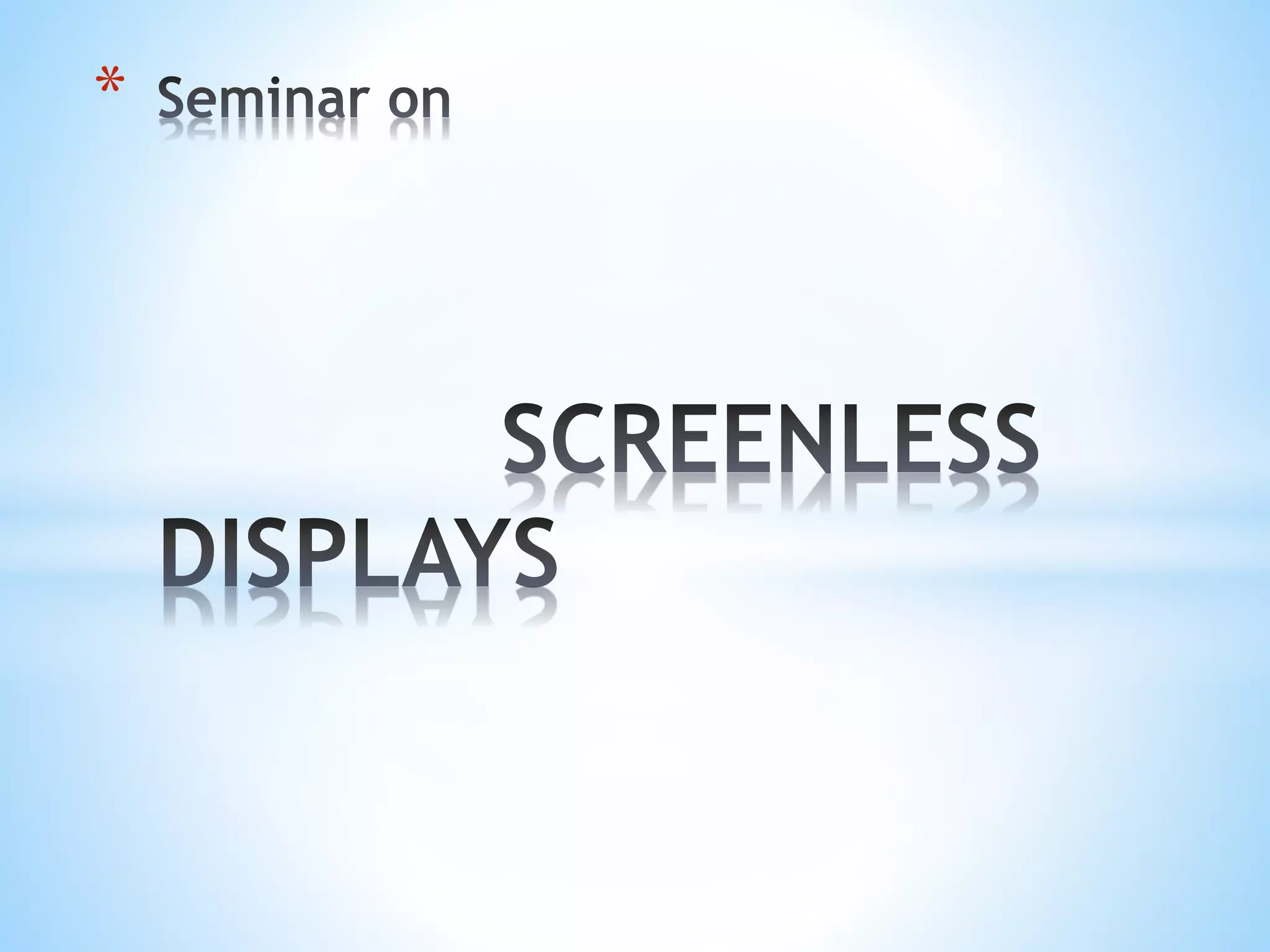 Screenless displays ppt PPT