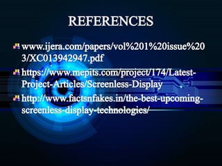 Screenless display technology ppt | PPTX