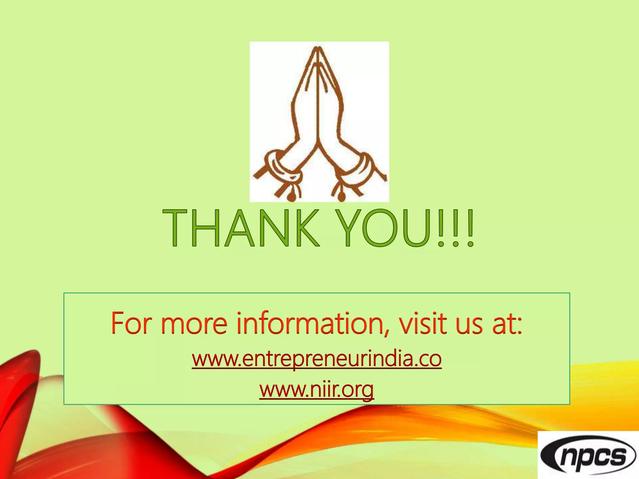 For more information, visit us at:
www.entrepreneurindia.co
www.niir.org
 