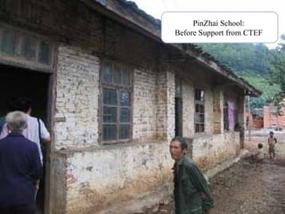 PinZhai School:  Before Support from CTEF  