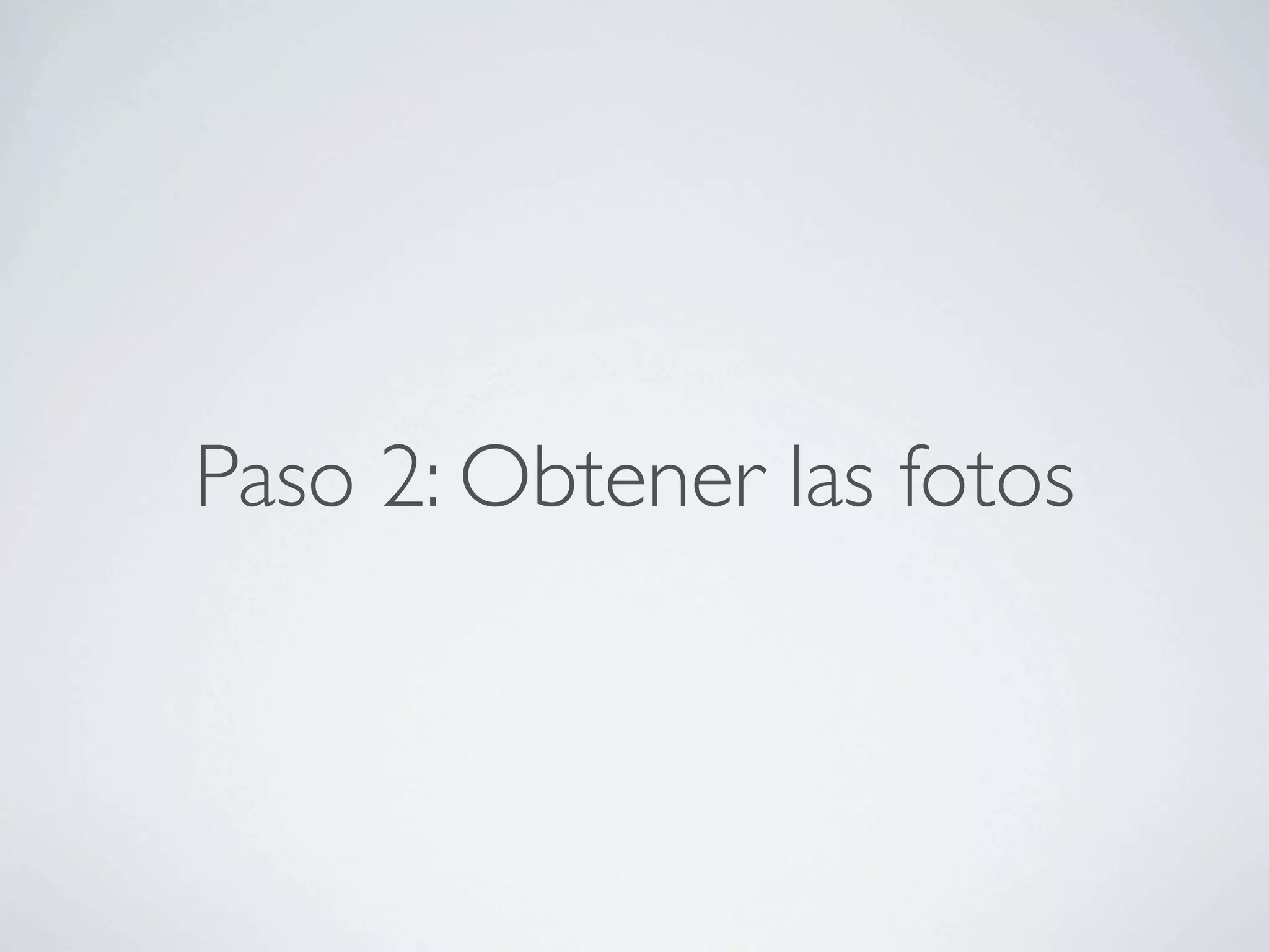 Paso 2: Obtener las fotos
 