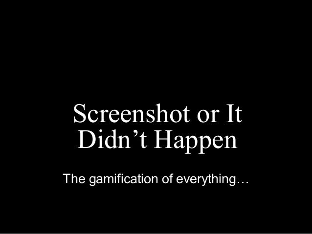 Download Pic Or It Didn&#039;t Happen Images