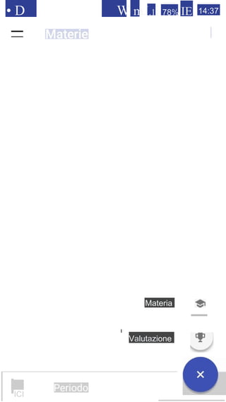 • D W mJ.11 78% IE 14:37
Materia
I
Valutazione
ICI
 