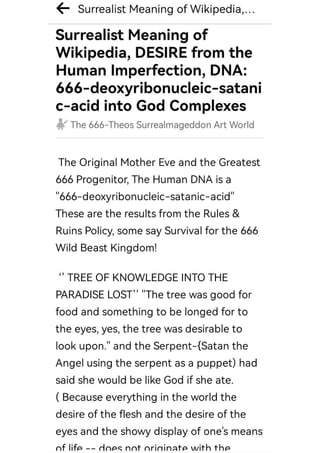 🌈Surrealist Meaning of Wikipedia turned into the Subliminal Wickedpedia Desires from Human Imperfection DNA 666 Deoxyribonucleic-satanic-acid into Delusional God Complex from Human Mortal Creatures Narcissistic Despite the Future for Cemeteries World👁️💥