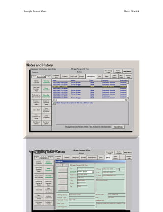Sample Screen Shots            Sherri Orwick




  Notes and History




    View Billing Information
 
