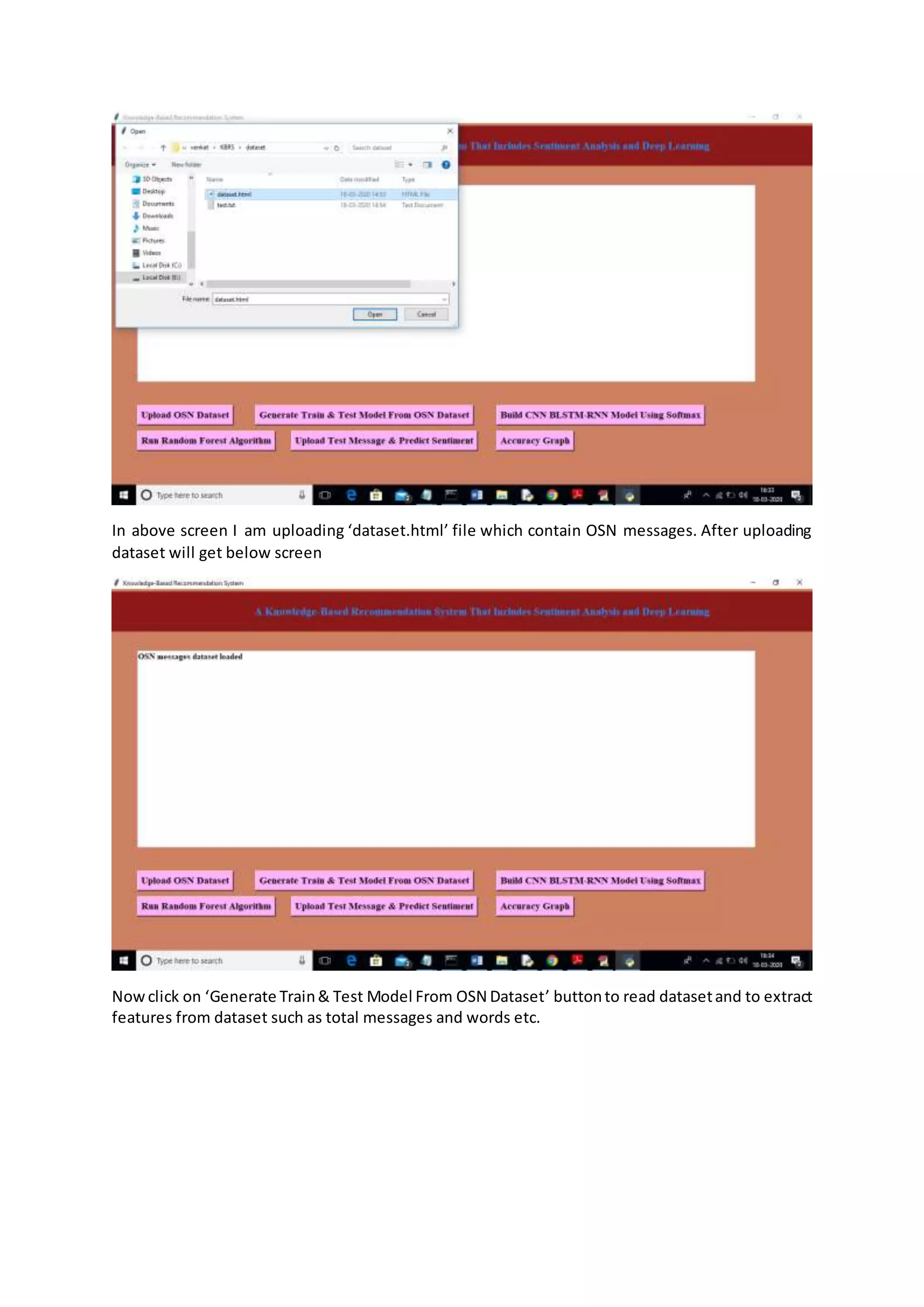 In above screen I am uploading ‘dataset.html’ file which contain OSN messages. After uploading
dataset will get below screen
Nowclick on ‘Generate Train& Test Model From OSN Dataset’ buttonto read datasetand to extract
features from dataset such as total messages and words etc.
 