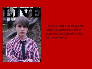 The title is big and black and
takes up a good part of the
page making it clearly visible
to the audience.
 