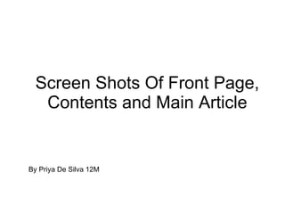Screen Shots Of Front Page, Contents and Main Article By Priya De Silva 12M 