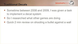 Traditional Decals
Edit this text to create a Heading

   Sometime between 2008
    This subtitle is 20 points and 2009, ...